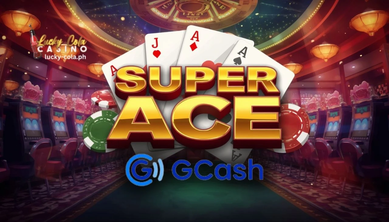 Super Ace GCash: Madaling Gabay sa Online Gaming