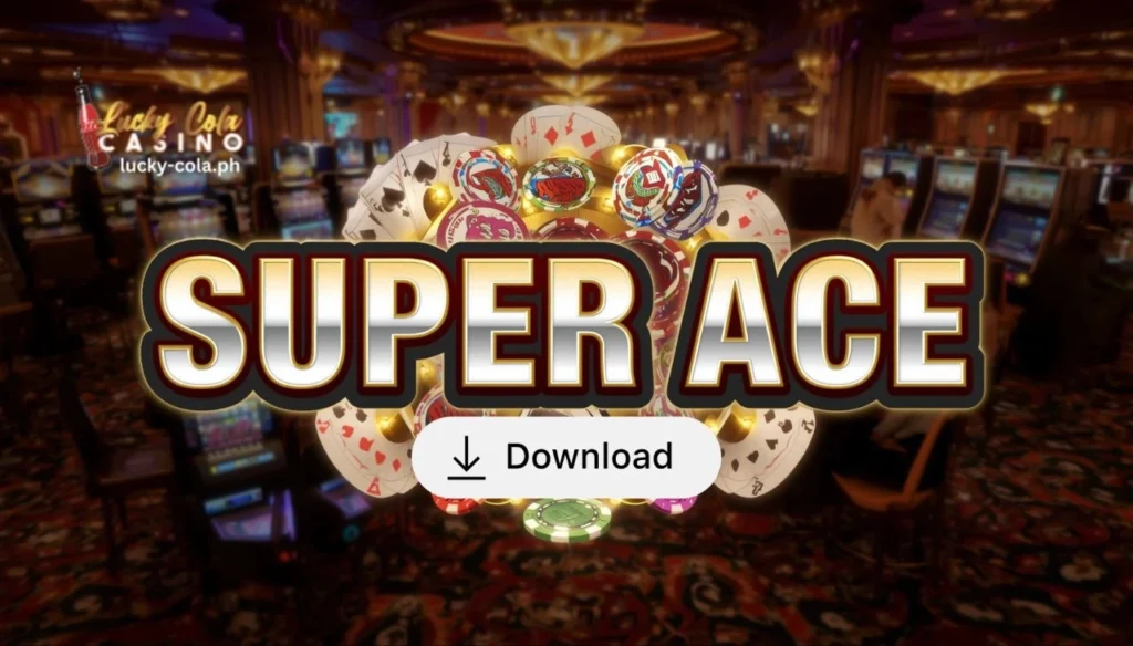 Super Ace Download: Gabay sa Mobile Online Gaming