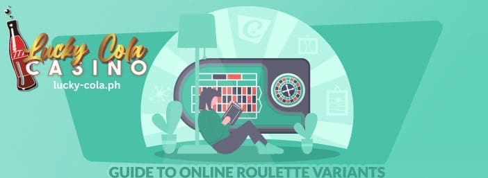 Gabay sa Online Roulette Variants 1 Gabay sa Online Roulette Variants Lucky Cola