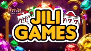 JILI Games: Gabay sa Online Casino Games
