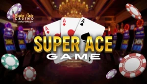 Super Ace Game: Gabay sa Online Slot ng Pinoy